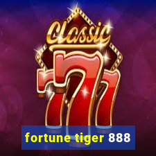 fortune tiger 888